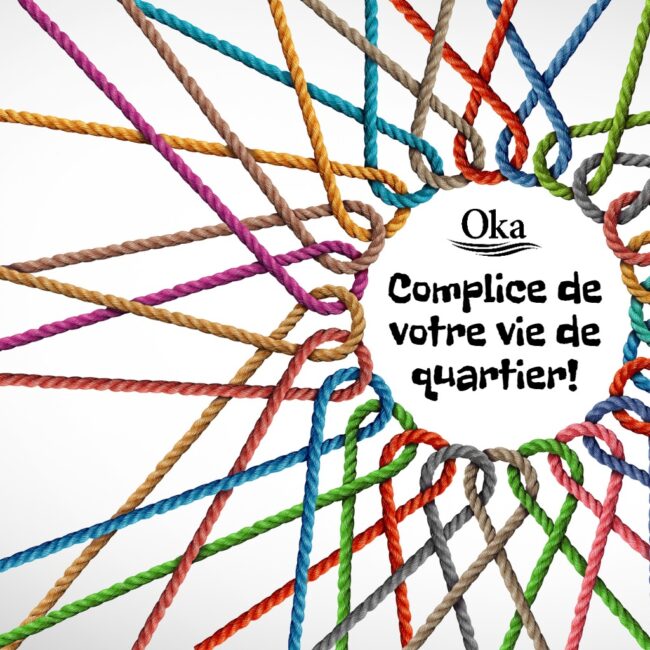 Oka – Complice de votre vie de quartier